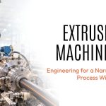 extrusion machinery